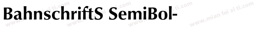 BahnschriftS SemiBol字体转换